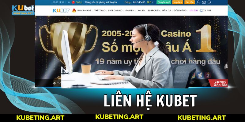 Khách hàng có thể liên hệ với Kubet khi gặp sự cố
