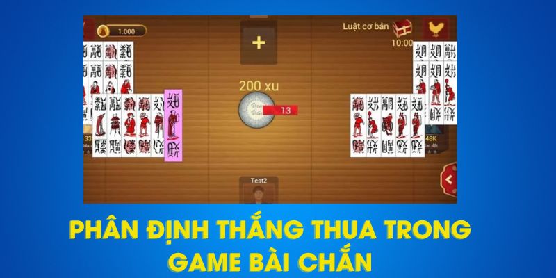 Cách phân định thắng thua trong cách chơi bài Chắn
