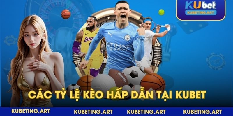Kubet game cung cấp nhiều hình thức cược với tỉ lệ đặc sắc